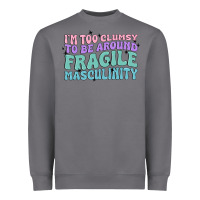 Storm i'm too clumsy to be around fragile masculinity Heavyweight Sweatshirt - MaliasSmallBusiness