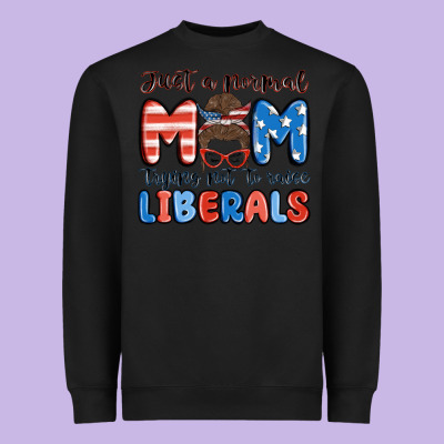 Just A Normal Mom Trying Not To Raise Liberals Heavyweight Sweatshirt Designed By Maliassmallbusiness