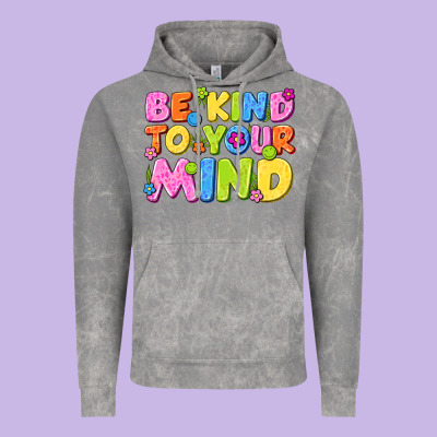 Be Kind To Your Mind Vintage Hoodie Designed By Nancycooperartshop