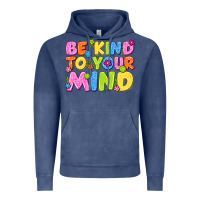 Vintage Denim be kind to your mind Vintage Hoodie - NancyCooperArtShop