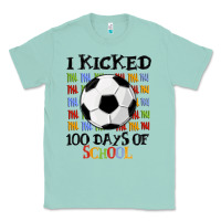 Seafoam i kicked 100 days of school Classic Tee - MaliasSmallBusiness