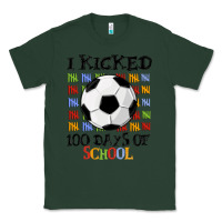 Sports Green i kicked 100 days of school Classic Tee - MaliasSmallBusiness