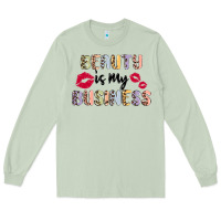 Beauty Is My Business Long Sleeve Tee | Teevron