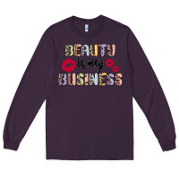 Plum beauty is my business Long Sleeve Tee - MaliasSmallBusiness