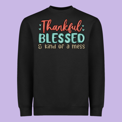 Thankful Blessed And Kind Of A Mess Heavyweight Sweatshirt Designed By Maliassmallbusiness