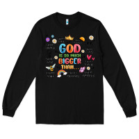 Black god is so much bigger than... Long Sleeve Tee - MaliasSmallBusiness