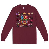 Burgundy god is so much bigger than... Long Sleeve Tee - MaliasSmallBusiness