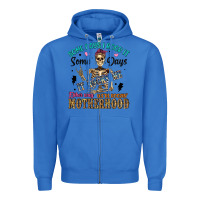 True Royal some days i rock it some days it rocks me either w Zipper Hoodie - Artiststas