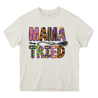 Cream Mama Tried Heavy Core Tee - CowhideDigitalArt