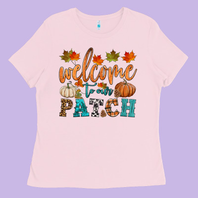 Welcome To Our Patch Ladies Tee Designed By Hra Design Shop