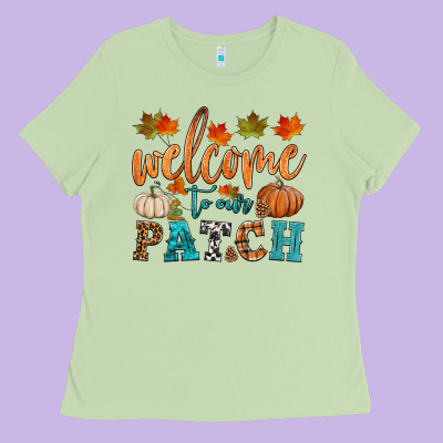 Welcome To Our Patch Ladies Tee Designed By Hra Design Shop