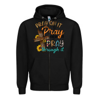 Black pray on it pray over it pray through it Zipper Hoodie - Artiststas