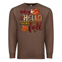 Chestnut Why hello there Fall Premium Sweatshirt - NancyCooperArtShop