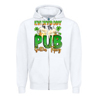 White everybody in the pub gettin tipsy Zipper Hoodie - Artiststas