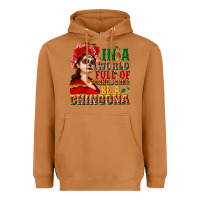 Meerkat In a world full of princesses be a chingona Heavyweight Hoodie - NancyCooperArtShop