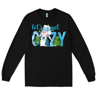 Black lets get cozy Long Sleeve Tee - NancyCooperArtShop