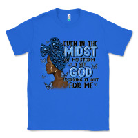 True Royal even in the midst of may storm afro woman Classic Tee - MaliasSmallBusiness