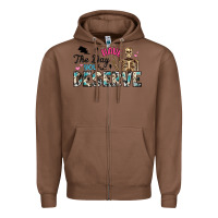 Chestnut have the day you deserve Zipper Hoodie - Artiststas