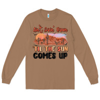 Toasted Coconut ain't goin' down 'til the sun comes up Long Sleeve Tee - MaliasSmallBusiness