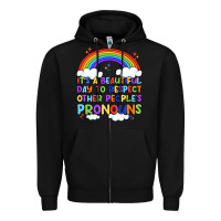 Black it's a beautiful day to respect other people's pro Zipper Hoodie - Artiststas