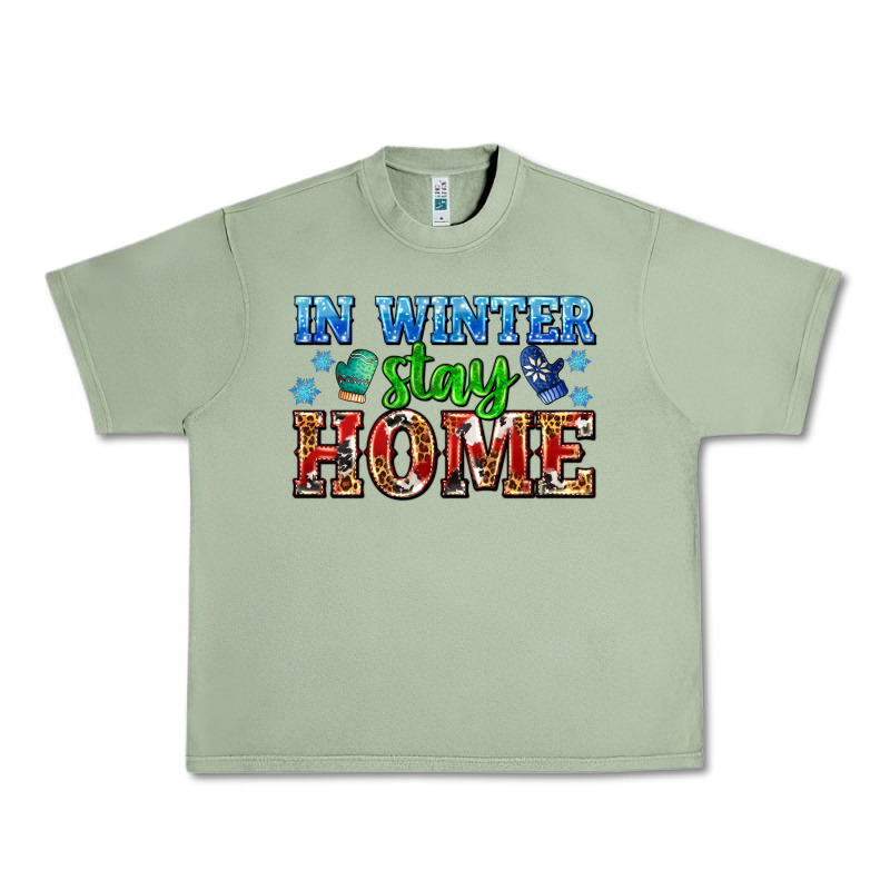 In Winter Stay Home With Gloves Urban Heavy Tee by AdoDesignShop | Teevron