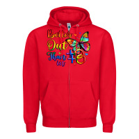 Red better out than in Zipper Hoodie - Artiststas