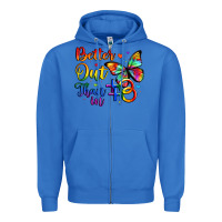 True Royal better out than in Zipper Hoodie - Artiststas