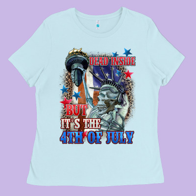 Dead Inside But It's The 4th Of July Ladies Tee Designed By Cowgirlartshop