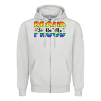 Dove Grey proud to be me Zipper Hoodie - Artiststas