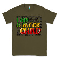 Army Green i am a black child Classic Tee - MaliasSmallBusiness