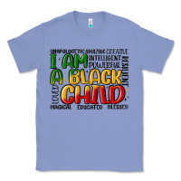 Colony Blue i am a black child Classic Tee - MaliasSmallBusiness