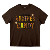 Chocolate Brown Will Trade Brother For Candy Heavy Core Tee - CowhideDigitalArt
