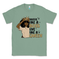 Sage hustle like a boss live like a queen Classic Tee - MaliasSmallBusiness