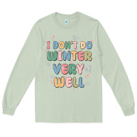 Matcha i dont do winter very well Long Sleeve Tee - MaliasSmallBusiness