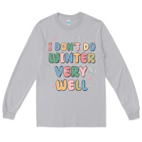 Moon Dust i dont do winter very well Long Sleeve Tee - MaliasSmallBusiness