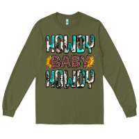 Army Green western howdy baby howdy Long Sleeve Tee - NancyCooperArtShop