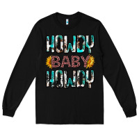 Black western howdy baby howdy Long Sleeve Tee - NancyCooperArtShop