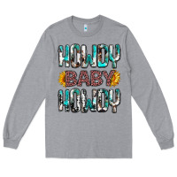 Heather Grey western howdy baby howdy Long Sleeve Tee - NancyCooperArtShop
