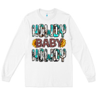 White western howdy baby howdy Long Sleeve Tee - NancyCooperArtShop