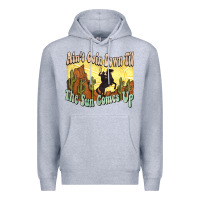 Heather Grey Ain't goin down til the sun comes up Cowboy Premium Hoodie - HowdyJamesFarm