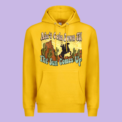 Ain't Goin Down Til The Sun Comes Up Cowboy Premium Hoodie Designed By Howdyjamesfarm