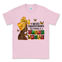 Bubblegum Pink never understimate the power of a black woman Classic Tee - MaliasSmallBusiness