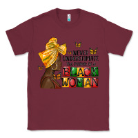 Burgundy never understimate the power of a black woman Classic Tee - MaliasSmallBusiness