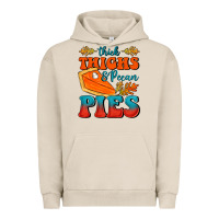 Pigment French Oak Thick Thighs&Pecan Pies Urban Hoodie - FaDigitalArtStudio