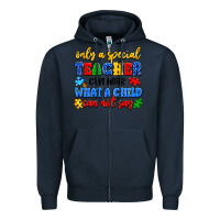 Navy only a special teacher can hear what a child can n Zipper Hoodie - Artiststas