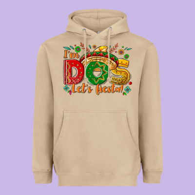 I'm Dos Let's Fiesta Heavyweight Hoodie Designed By Nancycooperartshop