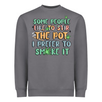 Storm some people like to stir the pot i prefer to smoke Heavyweight Sweatshirt - MaliasSmallBusiness