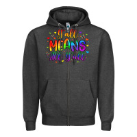 Charcoal Heather y all means all y all Zipper Hoodie - Artiststas