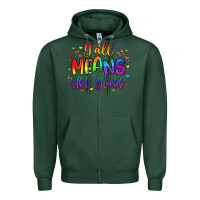 Sports Green y all means all y all Zipper Hoodie - Artiststas