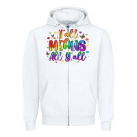 White y all means all y all Zipper Hoodie - Artiststas